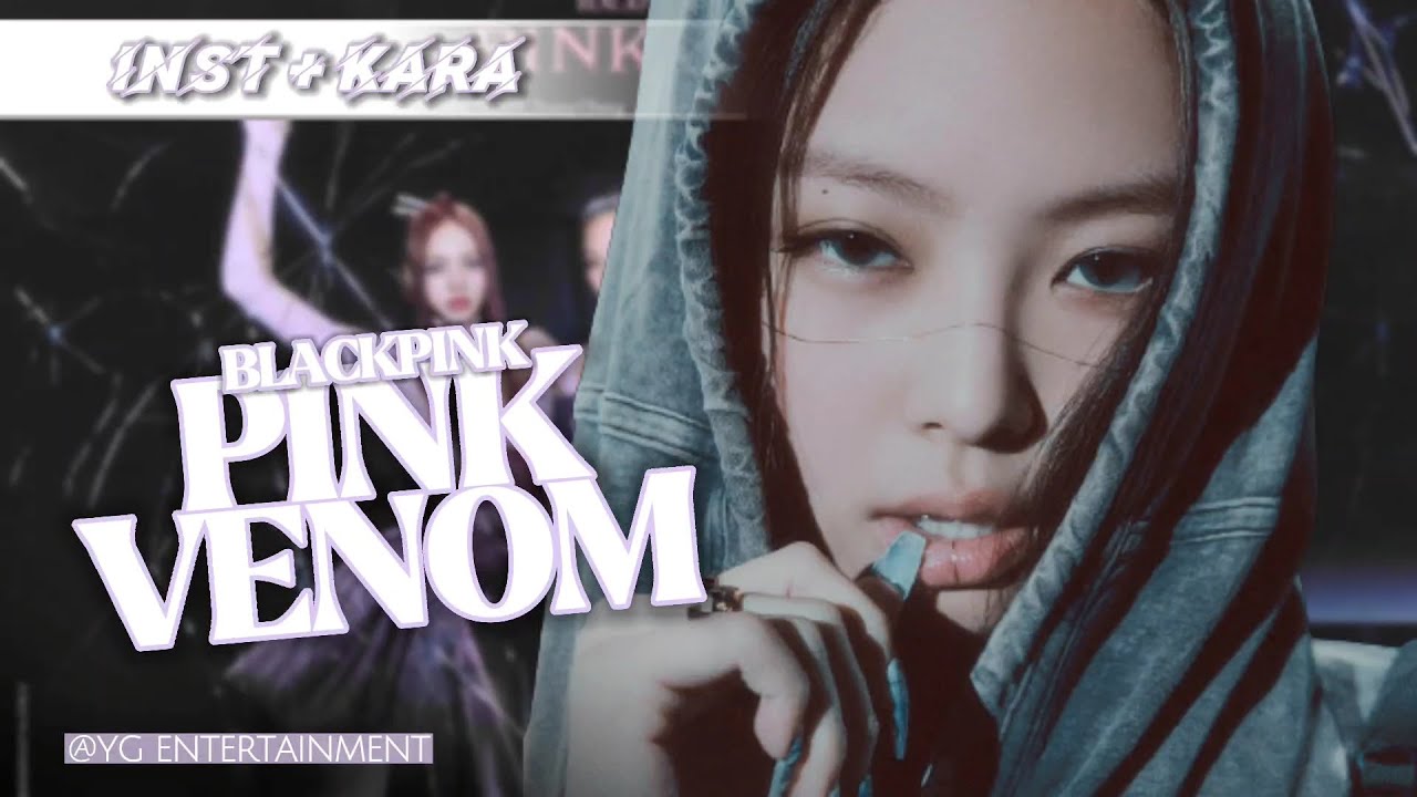 [BLACKPINK - 'PINK VENOM'] Instrumental + Karaoke (Easy Lyrics ...