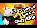 LP Movie: Cuphead and the Clay Ring