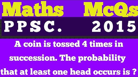 What is probability of getting at least one head?What is probability of getting at least one tail in