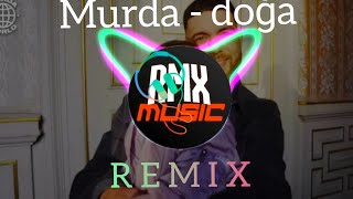 Murda - Doğa (REMIX)