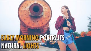 Natural Lights Portraits | Nikon D610 | Sigma 85mm F1.4 | Sigma Art 24mm F1.4 | Early Morning