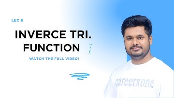 Incerse trigonometric functions | Relation & function | Math | By Ranjeet jha Sir Careerxone Gondia.