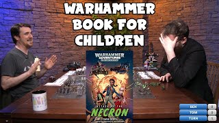 Ben was reading a Warhammer “children's book” with his son