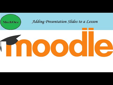 Adding Presentation Slides to a Lesson in Moodle