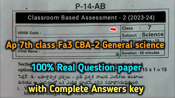 Ap 7th class fa3 Science 💯real question paper and answer 2024|7th PS&NS Fa3 CBA-2 answer key 2023-24