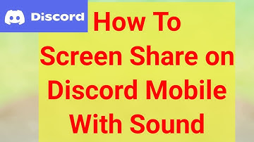How to Screen Share on Discord Mobile With Sound | How to Screen Share on Discord Android & iPhone