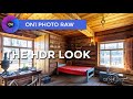 The HDR Look Filter - ON1 Photo RAW 2021