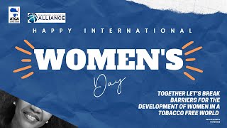 Celebrating women's involvement in tobacco control: International Women's Day Webinar 2022