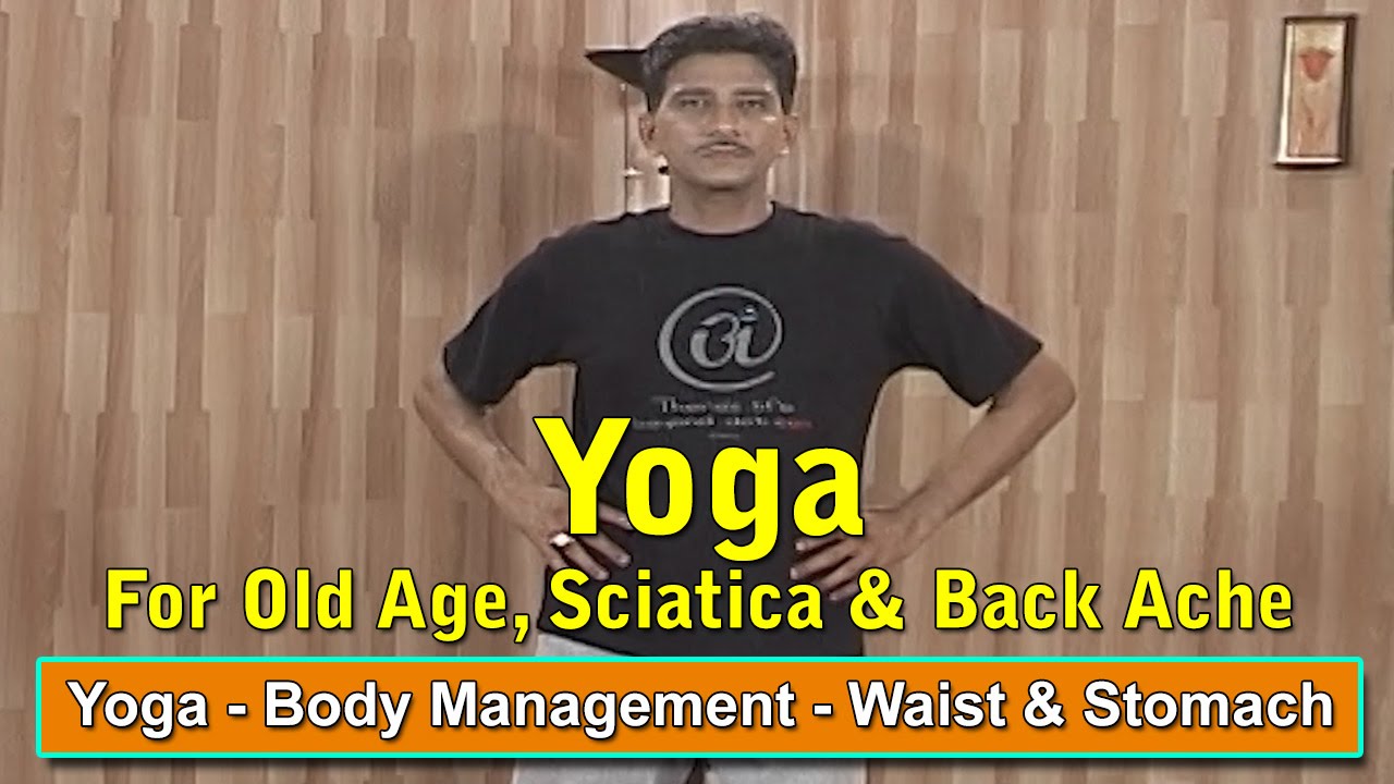 Body Management Stomach & Waist Yoga For Old Age Sciatica Back