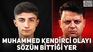 Muhammed Kendirci Olayı - Sözün Bittiği Yer