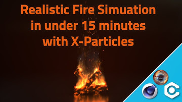 TUTORIAL - Realistic Fire Simulation in under 15 minutes using X-Particles