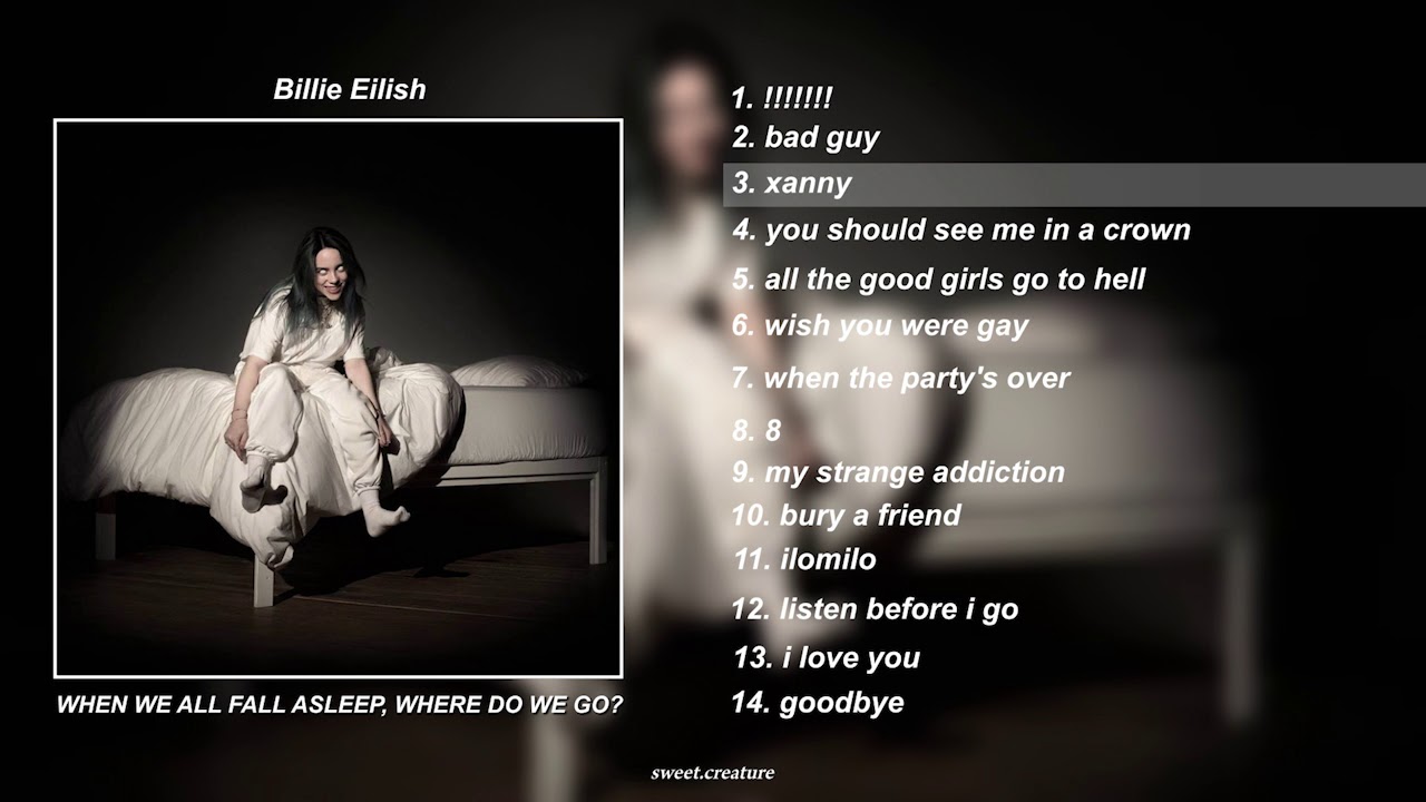 Full lbum Billie Eilish WHEN WE ALL FALL ASLEEP WHERE DO WE GO full-lbum-billie-eilish-when-we-all-fall-asleep-where-do-we-go