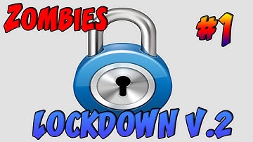 Custom Zombies on Lockdown V.2 Part 1