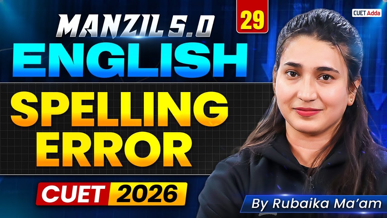 CUET 2026 English | Spelling Error in One Shot | Manzil 5.0 - YouTube