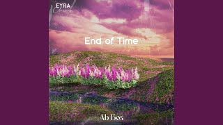 End of Time - Ab Bos