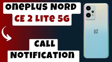 Oneplus Nord CE 2 Lite 5g  Led Light Call Notification || How to Enable Call Flash