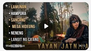 🎸 KOLEKSI LAGU TERBAIK YAYAN JATNIKA - LAGU SUNDA PENYEJUK HATI
