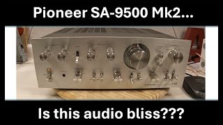 Pioneer SA-9500 II (mk 2) – Vintage silver face integrated amplifier review – One of the best?