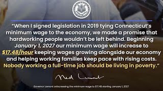 CT Gov. Ned Lamont Proposes ANOTHER Min Wage Hike for January! | New Rate to be $17.48/hr