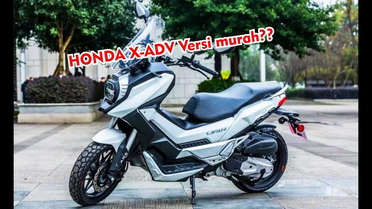 Inikah Honda  X ADV  versi murah 150cc Lifan LF150 T 2019  