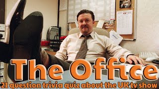 (UK) The Office (UK) 21 question trivia quiz about the \\