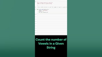 Python Interview Question: Function to count the number o vowels in a given string #youtubeshorts