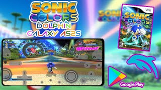 Dolphin Emulator | Sonic Colors (wii /+config) | Snapdragon 778G - Galaxy A52s