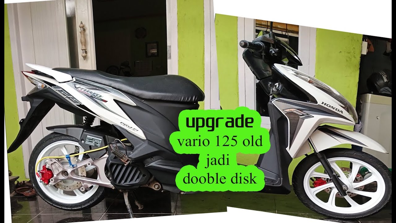 UPGRADE VARIO 125 OLD DOUBLE DISK