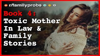Audiobook 4:  Toxic Reddit Mother In Law Horror & Family Stories