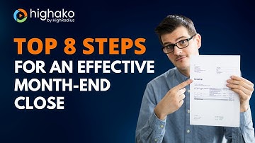 How to Close the Month End Process Faster: A Guide to Follow the Correct Order of Tasks