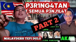 Part 2 special content P3NJ1L4T and the Malaydesh pu4k pu4k