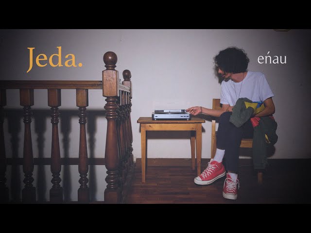 eńau - Jeda (Official Music Video) class=