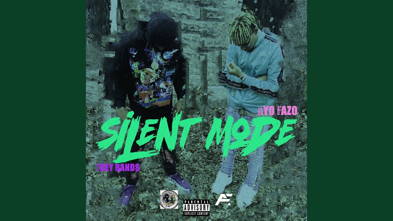 Watch Silent Mode (feat. Ayo Fazo) on YouTube Watch Silent Mode (feat. Ayo Fazo) on YouTube