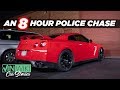 The cops chased us for 8 hours of insane street racing