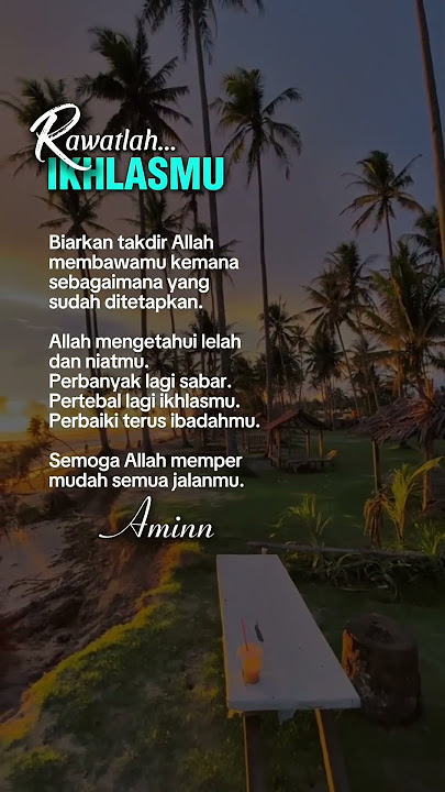 Rawatlah iklasmu..  #quotes #motivation #islam #shorts #story #fyp