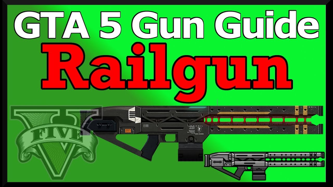GTA 5 Gun Guide: Railgun (Review, Stats, & Unlock)