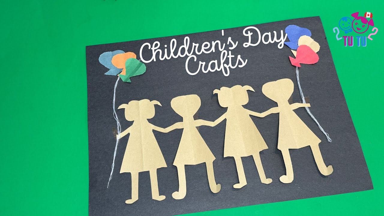 Creative Crafts for Children's Day: Easy and Fun Projects! 2024 ...