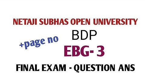 NSOU/BDP/ebg-3/final exam/question ANS