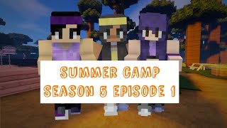 SummerCamp-S5-Ep1- Camp Counselors!! (Minecraft Roleplay)