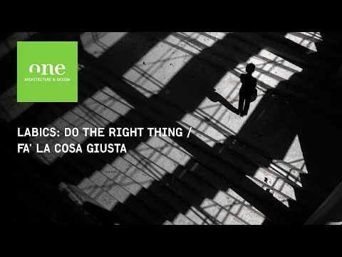 LABICS: Do the right thing / Fà la cosa giusta