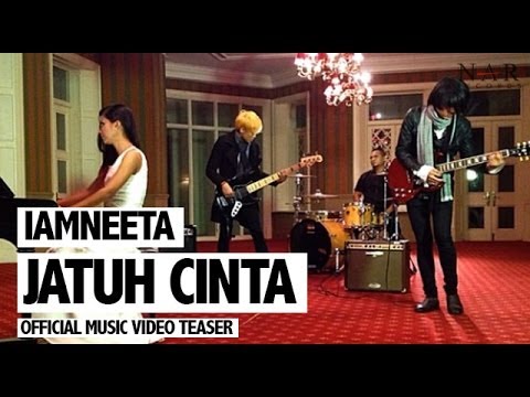  iamNEETA Jatuh Cinta Official Music Video Teaser YouTube