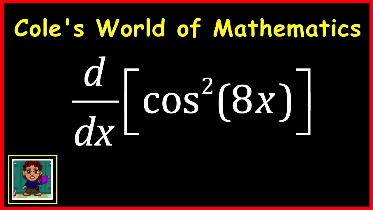 cos ^ 2 (8x)의 미분 ❖ 미적분 ❖ 연쇄 규칙을 사용한 삼각 미분