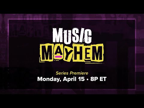 Music Mayhem | Premieres April 15 on AXS TV