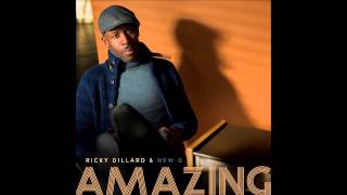 Ricky Dillard & New G - Amazing (Radio Edit) (AUDIO ONLY) chords