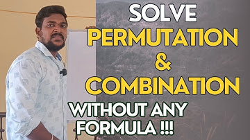 Simplest "Blank Method" to solve PERMUTATION & COMBINATION problems