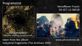Programmist - Industrial Fragments The Archives 1995 - 16 - Versoffener Frosch De-At7-12-08318