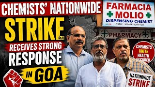Chemists’ Nationwide Strike Receives Strong Response in Goa
