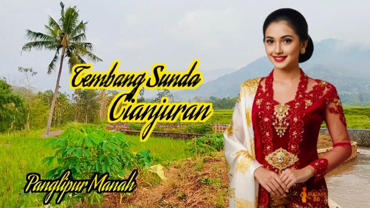 KAWIH SUNDA CIANJURAN PANGLIPUR MANAH BENER RAOS NGUPINGNA MATAK WARAAS