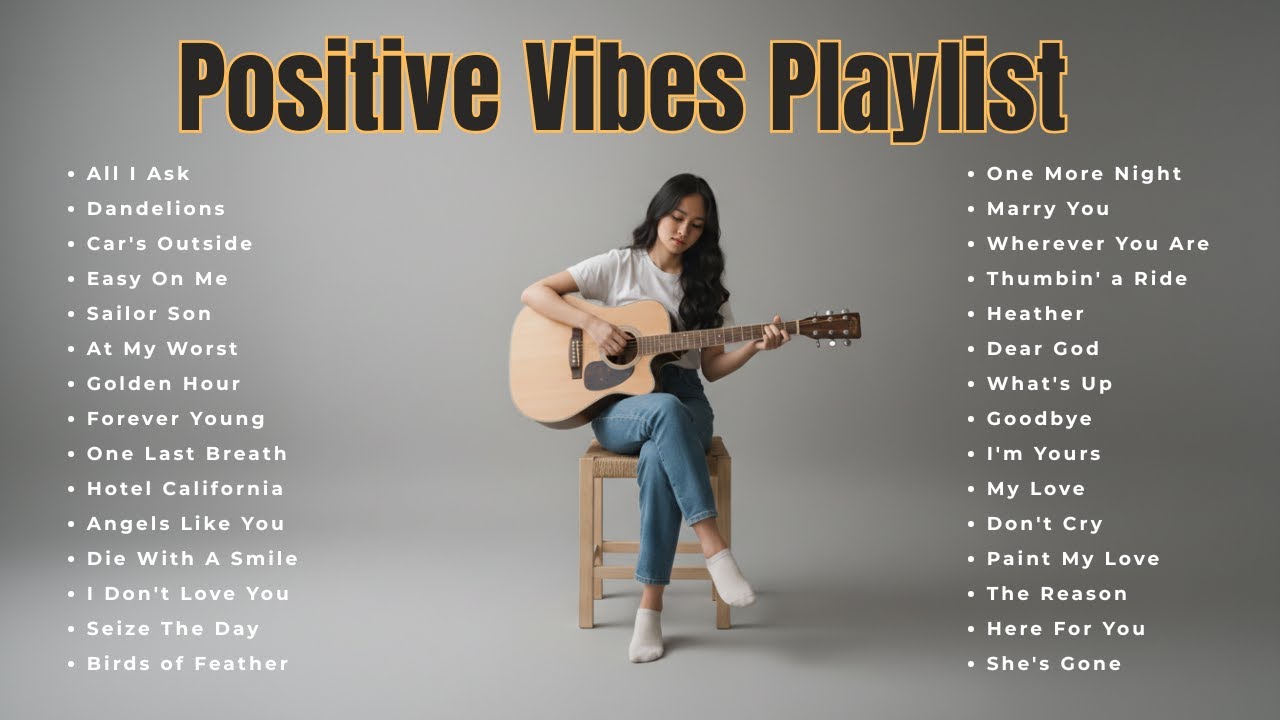 Positive Vibes Playlist 🎧 Acoustic & Soft Pop Songs | Relaxing Music for Work, Study & Chill