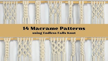 14 Macrame Patterns / Endless Fall Knots and Patterns with it / DIY Macrame